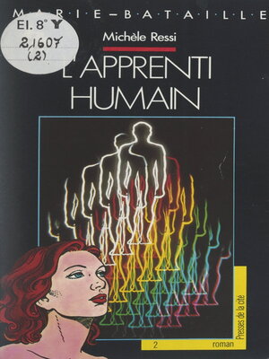 cover image of Marie-Bataille (2). L'apprenti humain
